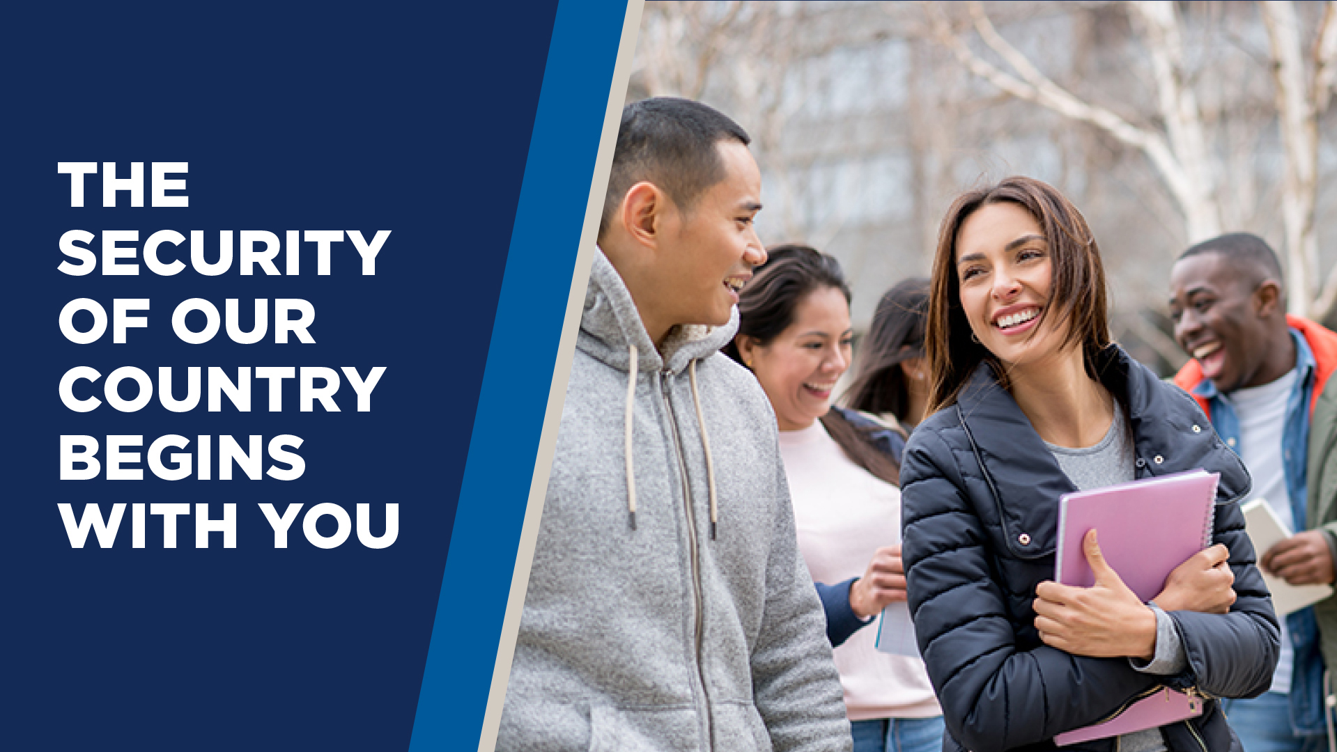 The Security of Our Country Begins with You